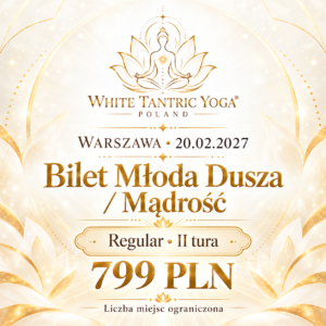 Bilet Młoda Dusza / Mądrość - Regular II tura